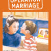 Picture book Operation Marriage by Cynthia Chin-Lee