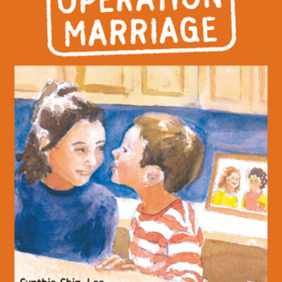 Picture book Operation Marriage by Cynthia Chin-Lee